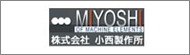 MIYOSHI OF MACHINE ELEMENTS